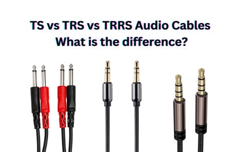 duci trs|TS vs. TRS vs. TRRS Audiokabel – kleiner Guide